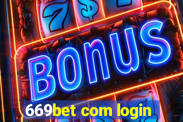 669bet com login